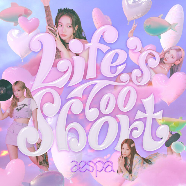 aespa Life’s Too Short (English Ver.)