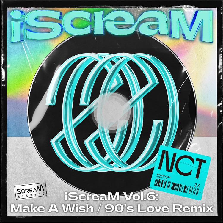 iScreaM Vol.6 :  ‘Make A Wish ’ / ‘90’s Love’ Remix